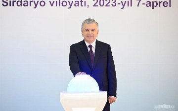 Шавкат Мирзиёев запустил шесть новых предприятий в Сырдарье (список)