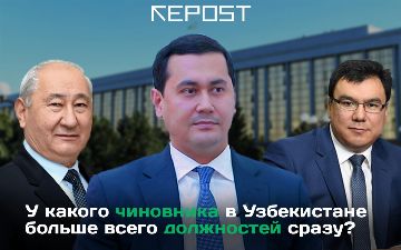 У какого чиновника в Узбекистане больше всего должностей сразу? – инфографика 