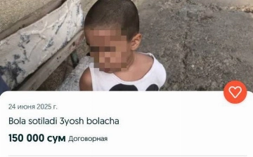 В Ташкенте разыскали автора объявления о продаже трехлетнего ребенка